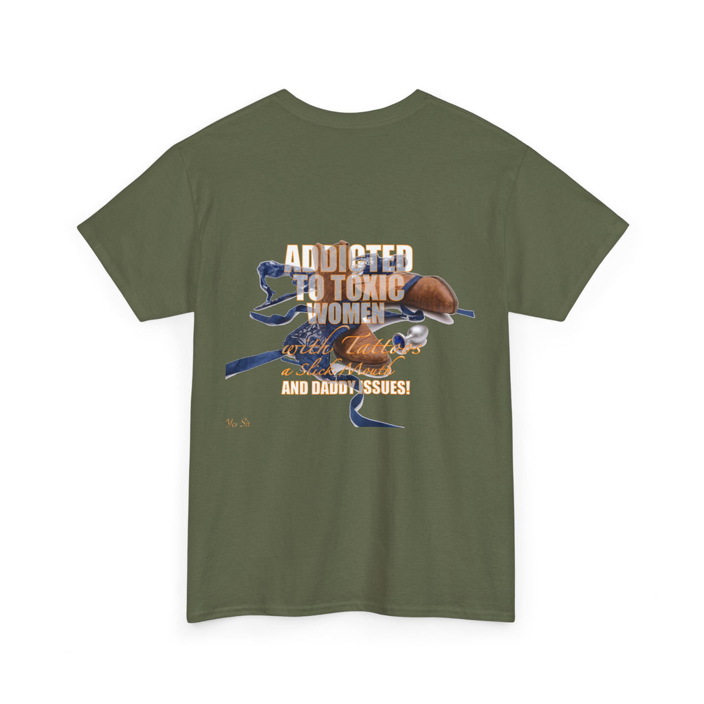 Addicted | Yes Sir T Shirt | Recovering Addict Graphic Cowgirl T Shirt