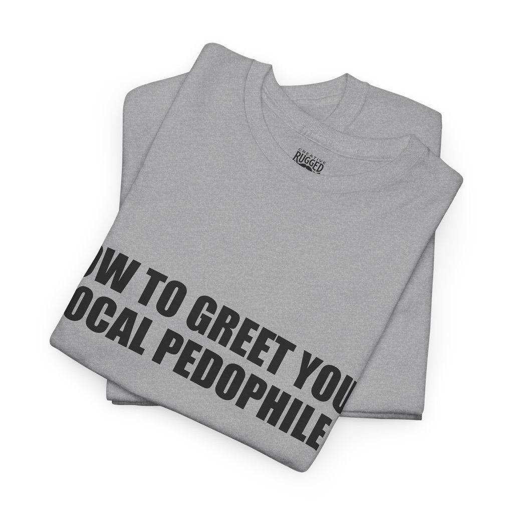 Protective Dad Greetings T-Shirt | Here’s Your Warning