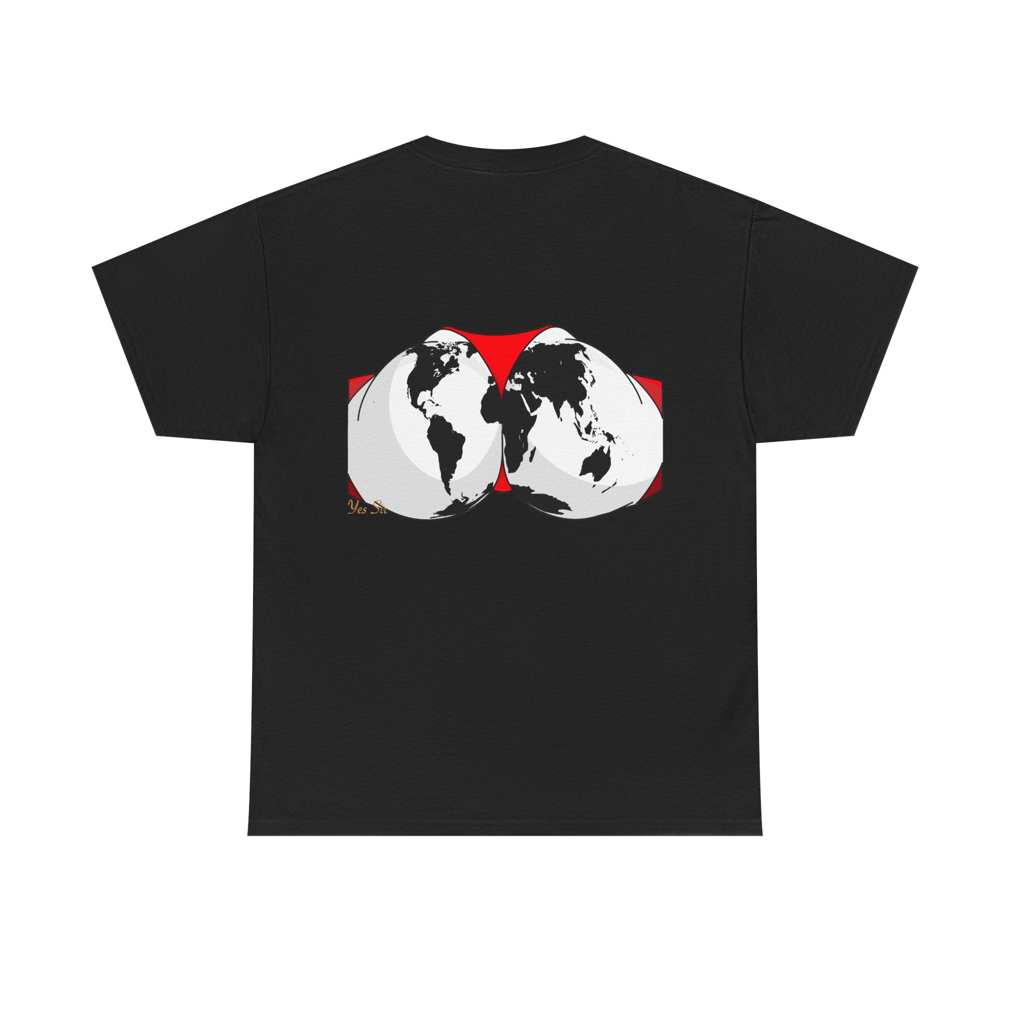 The World | Yes Sir T Shirt | Cherish It Graphic T Shirt