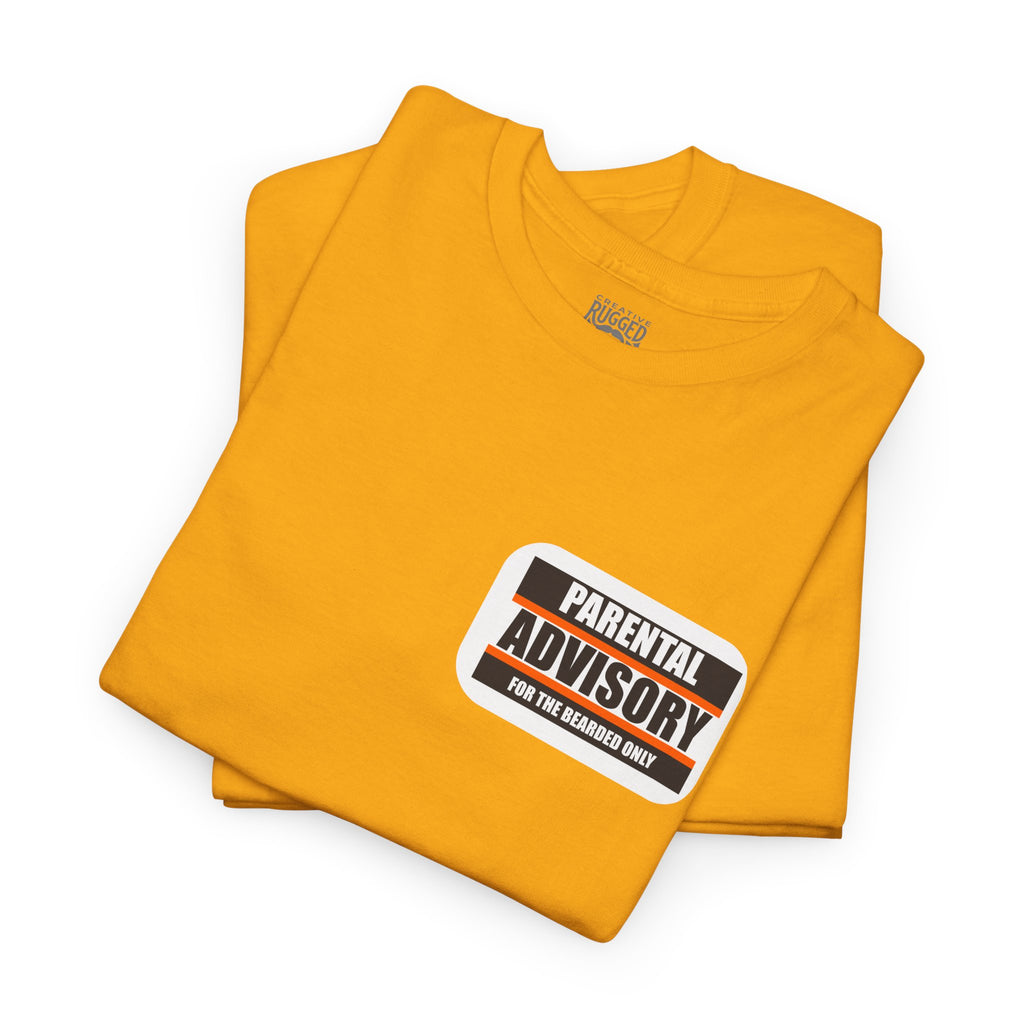 Pretty Flowers-Yes Sir T-Shirt | Parental Advisory  for the Bearded
