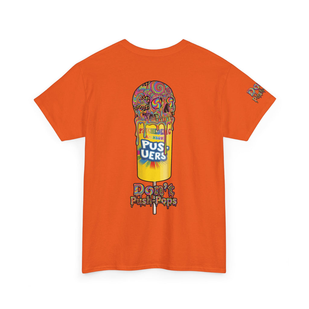 Skullcream-Don’t Push-Pops T-Shirt | Colorful Drip Graphic Tee