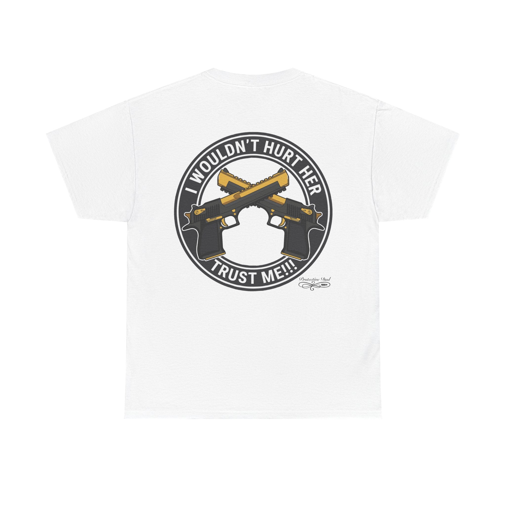 Protective Dad Pistols T-Shirt | Here’s Your Warning